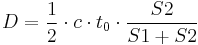 D = \frac{1}{2} \cdot c \cdot t_0 \cdot \frac {S2} {S1 %2B S2}