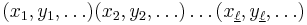  (x_1,y_1,\ldots)(x_2,y_2,\ldots)\ldots(x_{\underline{\ell}},y_{\underline{\ell}},\ldots)