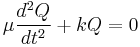 \mu \frac{d^2Q}{dt^2} %2B k Q = 0