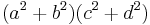 (a^2 %2B b^2)(c^2 %2B d^2)