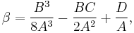  \beta = {B^3 \over 8 A^3} - {B C \over 2 A^2} %2B {D \over A}, 