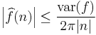 \left|\widehat f(n)\right|\le {{\rm var}(f)\over 2\pi|n|}