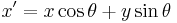 x' = x \cos \theta %2B y \sin \theta