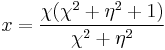 x = \frac{\chi (\chi^2 %2B \eta^2 %2B 1)}{\chi^2 %2B \eta^2}