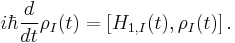  i\hbar \frac{d}{dt} \rho_I(t) = \left[ H_{1,I}(t), \rho_I(t)\right].