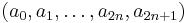 (a_0,a_1,\dots,a_{2n},a_{2n%2B1})