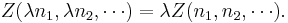 Z(\lambda n_1,\lambda n_2, \cdots)=\lambda Z(n_1,n_2,\cdots).