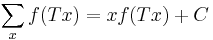 \sum _x f(Tx)=x f(Tx) %2B C\,