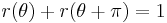 r(\theta)%2Br(\theta%2B\pi) = 1