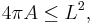 4\pi A \le L^2,