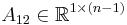 A_{12} \in \mathbb{R}^{1\times(n-1)}