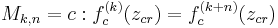 M_{k,n} = c�: f_c^{(k)}(z_{cr}) = f_c^{(k%2Bn)}(z_{cr}) \,