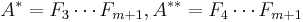 A^{*}=F_{3}\cdots F_{m%2B1},A^{**}=F_{4}\cdots F_{m%2B1}