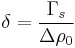 \delta =\frac{\Gamma_{s}}{\Delta \rho_{0}}