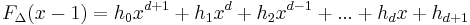 F_\Delta(x-1)=h_0x^{d%2B1}%2Bh_1x^d%2Bh_2x^{d-1}%2B...%2Bh_dx%2Bh_{d%2B1}