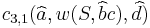 c_{3,1}(\widehat{a}, w(S, \widehat{b}c), \widehat{d})