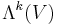  \Lambda^k(V) 