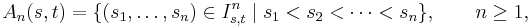 A_n(s,t)=\{(s_1,\ldots,s_n)\in I_{s,t}^n\mid s_1<s_2<\cdots<s_n\},\qquad n\ge1,