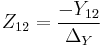 Z_{12} = {-Y_{12} \over \Delta_Y} \,