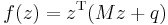 f({z}) = {z}^{\mathrm{T}}({Mz}%2B{q})\,