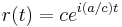 r(t) = ce^{i(a/c)t}