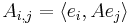 A_{i,j}=\langle e_i, Ae_j \rangle