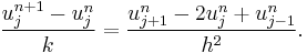  \frac{u_{j}^{n%2B1} - u_{j}^{n}}{k} = \frac{u_{j%2B1}^n - 2u_{j}^n %2B u_{j-1}^n}{h^2}. \, 