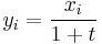 y_i = \frac{x_i}{1 %2B t}