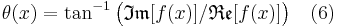 \theta(x) = \tan^{-1}\big(\mathfrak{Im}[f(x)]/\mathfrak{Re}[f(x)]\big)  \quad (6) 