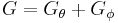 G = G_{\theta} %2B G_{\phi}