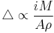 \triangle \propto \frac{iM}{A\rho}