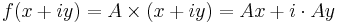 
f(x%2Biy)=A\times(x%2Biy)=Ax%2Bi\cdot Ay
