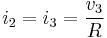 i_2 = i_3 = {v_3 \over R}