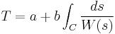 T=a %2B b \int_{C} \frac{ds}{W(s)}