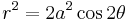 r^2 = 2a^2 \cos 2\theta\,