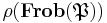  \rho( \mathbf{Frob} (\mathfrak{P})) 