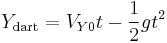 Y_{\rm dart} = V_{Y0}t - \frac{1}{2}gt^2