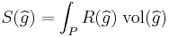 S(\widehat{g})=\int_P R(\widehat{g}) \;\mbox{vol}(\widehat{g})\,