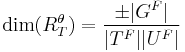 \dim(R^\theta_{T})= {\pm|G^F| \over |T^F||U^F|}