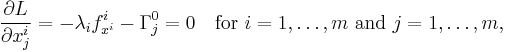 \frac{\partial L}{\partial x_j^i} = -\lambda_i f_{x^i}^i-\Gamma_j^0=0\quad\text{for }i = 1,\dots,m\text{ and }j=1,\dots,m,