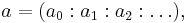 a = (a_0:a_1:a_2: \dots),