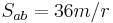 S_{ab} = 36 m/r