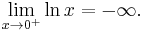 \lim_{x \to 0^%2B}\ln x = -\infty. \, 