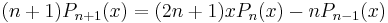  (n%2B1) P_{n%2B1}(x) = (2n%2B1) x P_n(x) - n P_{n-1}(x)\,