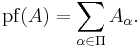 \operatorname{pf}(A)=\sum_{\alpha\in\Pi} A_\alpha.