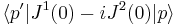 \langle p' | J^1 (0) - i J^2 (0) | p \rangle 