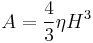 A = \frac{4}{3} \eta H^3