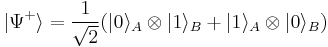 |\Psi^%2B\rangle = \frac{1}{\sqrt{2}} (|0\rangle_A \otimes |1\rangle_B %2B |1\rangle_A \otimes |0\rangle_B)