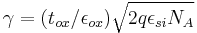 \gamma = (t_{ox}/\epsilon_{ox})\sqrt{2q\epsilon_{si}N_A}