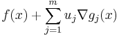 f(x) %2B \sum_{j=1}^m u_j \nabla g_j(x)